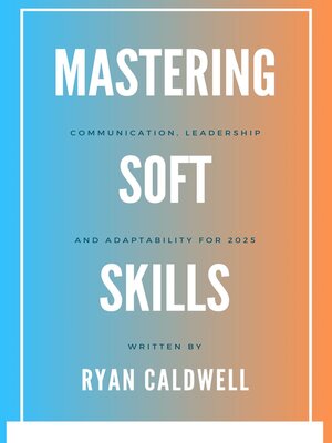 cover image of Mastering Soft Skills